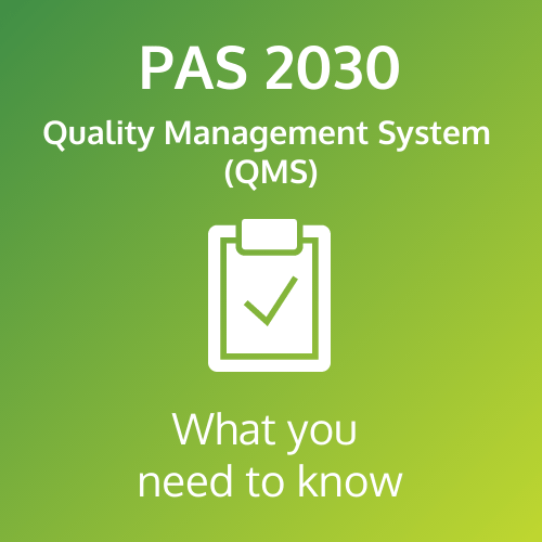 PAS 2030 Quality Management System