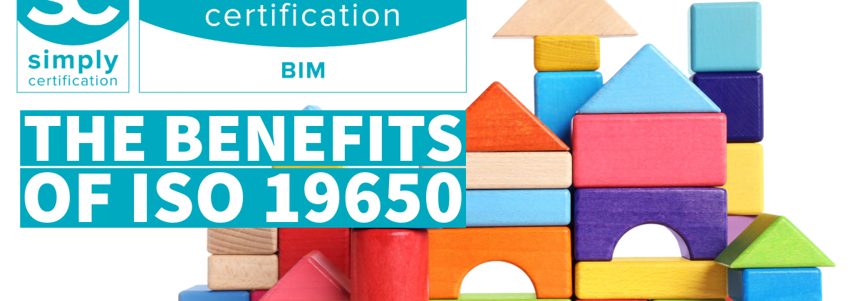The benefits of ISO 19650