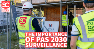 The importance of PAS 2030 Surveillance