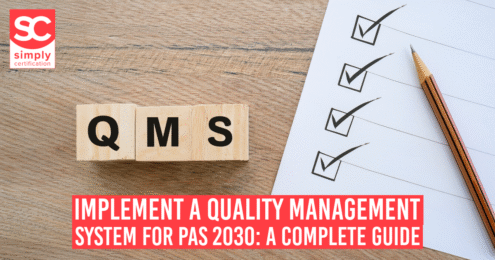 Implement a Quality Management System for PAS 2030 compliance
